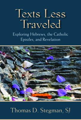 Libro Texts Less Traveled: Exploring Hebrews, The Catholi...
