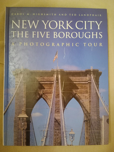 Libro New York City The Five Boroughs A Fotographic Tour