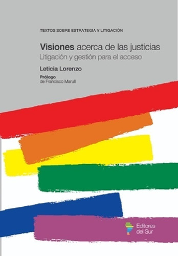 Visiones Acerca De Las Justicias Lorenzo