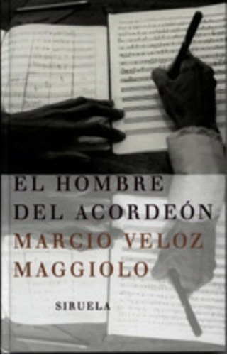 El Hombre Del Acordeon - Veloz Maggiolo Marcio, De Veloz Maggiolo Marcio. Editorial Siruela En Español