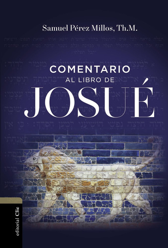 Libro: Comentario Al Libro De Josué (edición En Español)