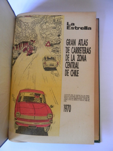 Gran Atlas Carreteras Zona Central Chile 12 Mapas 1970