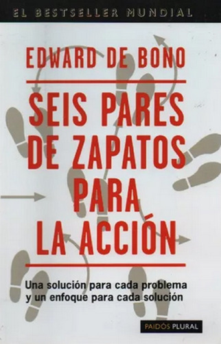 Libro Seis Pares De Zapatos Para La Accion Edward De Bono