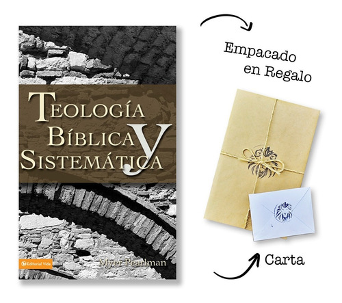 Teología Bíblica Y Sistemática - Myer Pearlman