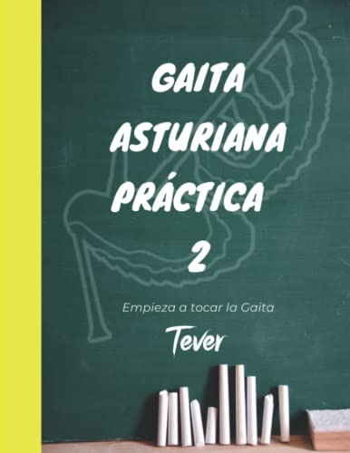 Gaita Asturiana Practica 2: Empieza A Tocar Este Instrumento