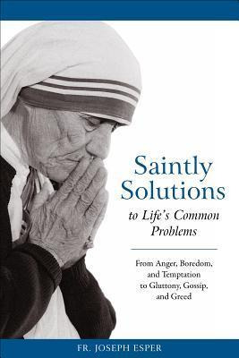 Libro Saintly Solutions To Life's Common Problems : From ...