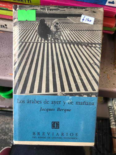 Los Árabes De Ayer Y De Mañana = Jacques Berque | Fce