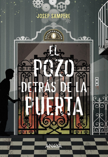 El Pozo Detrãâ¡s De La Puerta, De Sampere, Josep. Editorial Anaya Infantil Y Juvenil, Tapa Blanda En Español