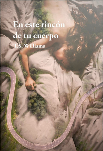 En Este Rincãâ³n De Tu Cuerpo, De Williams, T.s.. Editorial Egales S.l, Tapa Blanda En Español