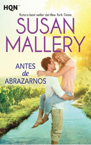 Antes De Abrazarnos - Mallery Susan