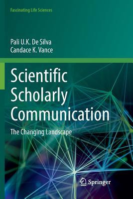 Libro Scientific Scholarly Communication : The Changing L...