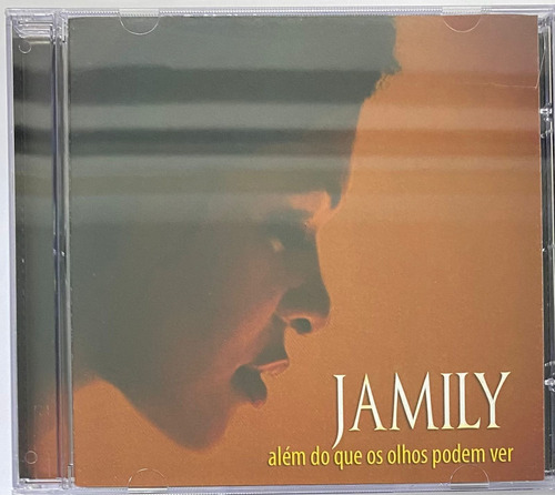 Cd Jamily - Além Do Que Os Olhos Podem Ver