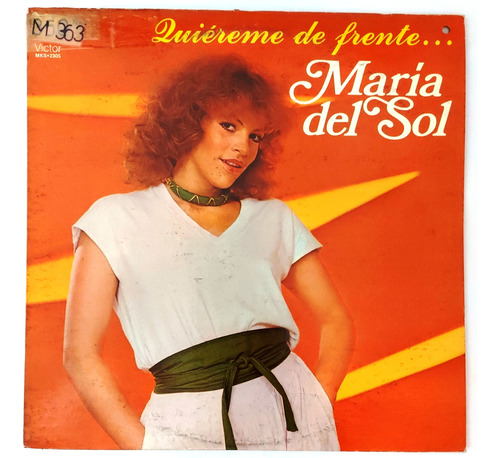 Maria Del Sol - Quiereme De Frente...   Lp