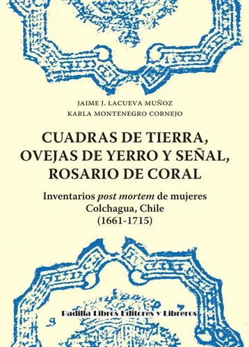 comprar Cuadras De Tierra, Ovejas De Yerro Y Señal, Rosario De Coral