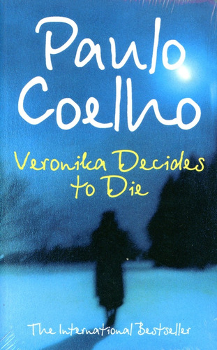 Veronika Decides To Die - Coelho Paulo