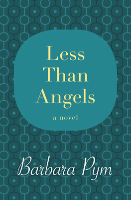 Libro Less Than Angels - Pym, Barbara