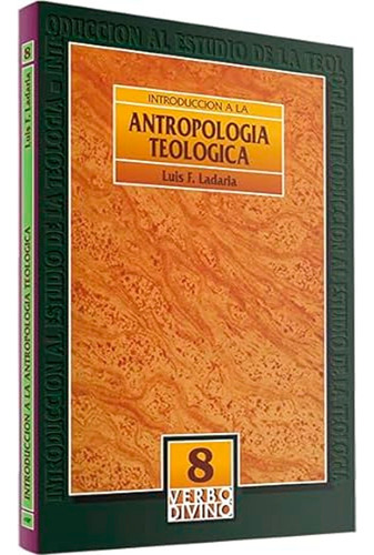 Introduccion A La Antropologia Teologica, De Luis F Ladaria. Editorial San Pablo, Tapa Blanda, Edición 1 En Español, 2008