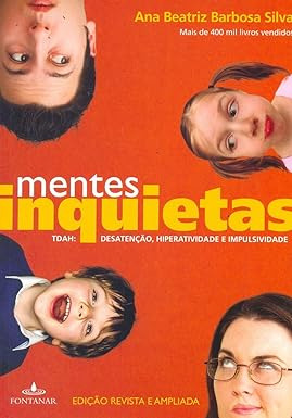 Livro Mentes Inquietas - Ana Beatriz B. Silva [2009]