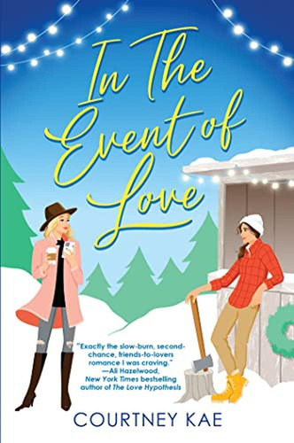 In The Event Of Love: A Delightful Second Chance Romance (fe