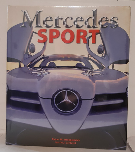 Mercedes Sport Historia De La Marca Schlegelmilch Konemann