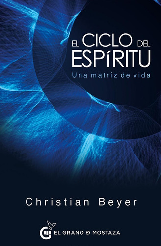 El Ciclo Del Espiritu - Christian Beyer