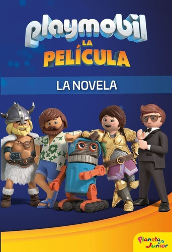 Playmobil La Pelicula La Novela - Playmobil