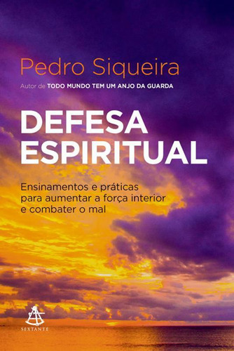 Defesa Espiritual Ensinamentos E Práticas Aumentar A Força