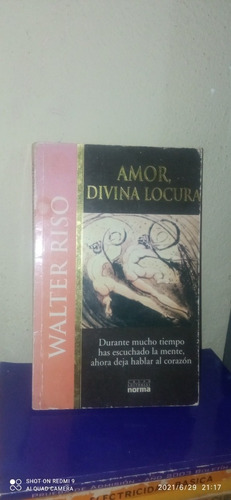Libro Amor Divina Locura. Walter Riso