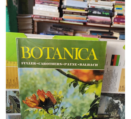 Botanica .   Quinta Edición.   Harry J. Fuller