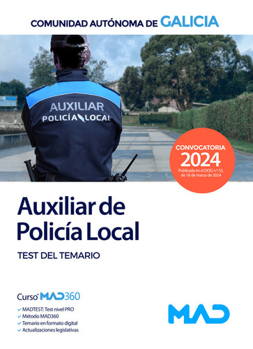 Libro Auxiliar De La Policia Local 2024. Galicia. Test - ...