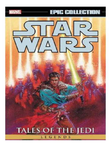 Star Wars Legends Epic Collection: Tales Of The Jedi V. Eb13