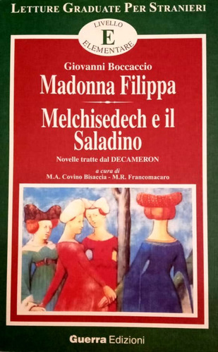 Madonna Filippa / Melchisedech E Il Saladino - En Italiano -