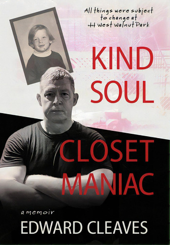 Kind Soul Closet Maniac, De Cleaves, Edward. Editorial Rittenhouse Book Distributors, Tapa Dura En Inglés