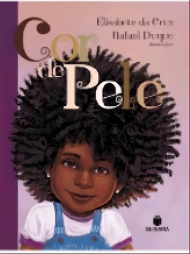 Cor De Pele, De Cruz, Elisabete Da., Vol. 1. Editorial Suinara, Capa Mole Em Português