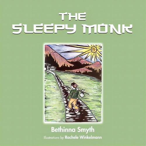 The Sleepy Monk, De Smyth, Bethinna. Editorial Lulu Pr, Tapa Blanda En Inglés