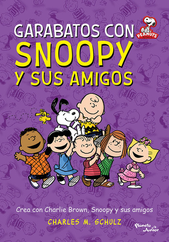 Peanuts: Garabatos Con Snoopy Y Amigos - Planeta Infantil