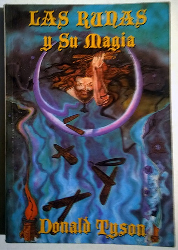 Libro De Donald Tyson : Las Runas Y Su Magia (magia Rúnica)