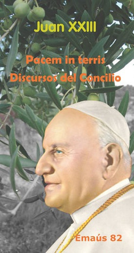 Pacem In Terris. Discursos Del Concilio, De Juan Xxiii. Editorial Centre De Pastoral Litúrgica, Tapa Blanda En Español