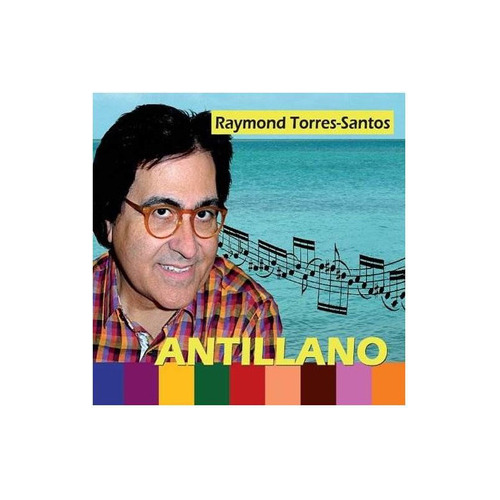 Torres-santos Raymond Antillano Usa Import Cd Nuevo