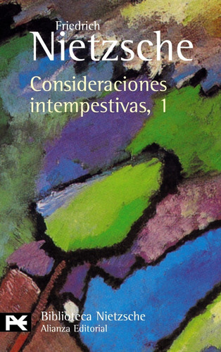 Consideraciones Intempepestivas 1 - Friedrich Nietzsche