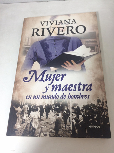 Viviana Rivero - Mujer Y Maestra - Libro 