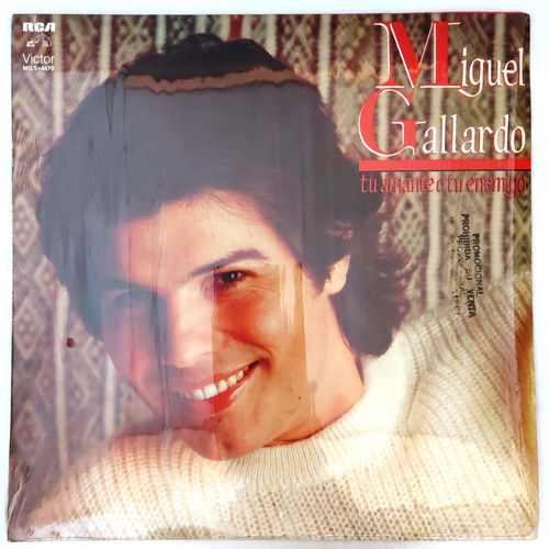 Miguel Gallardo - Tu Amante O Tu Enemigo   Lp
