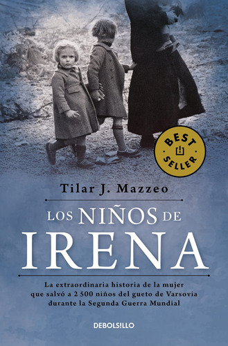 Los niños de Irena, de J. Mazzeo, Tilar. Serie Bestseller Editorial Debolsillo, tapa blanda en español, 2022