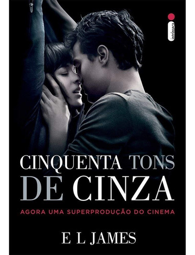 Livro Cinquenta Tons De Cinza Uma Superprodução Do Cinema