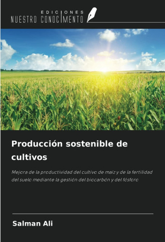 Libro Producción Sostenible De Cultivos: Mejora De La Lcm4