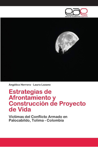 Libro:estrategias De Afrontamiento Y Construcción De Proyect