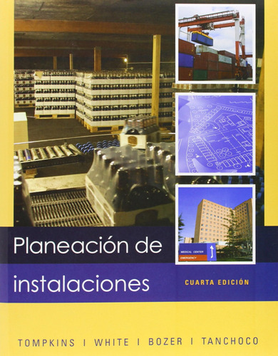 Libro Planeacion De Instalaciones / 4 Ed.