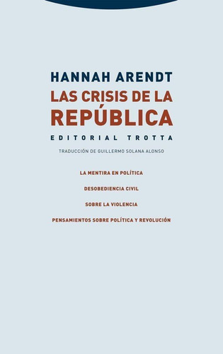 Las Crisis De La Republica, de Arendt, Hannah. Editorial Trotta, S.A. en español