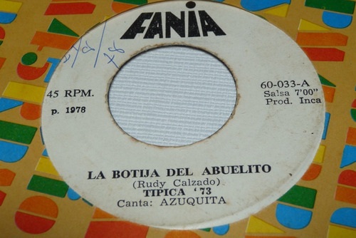 Jch- Tipica 73 La Botija Del Abuelito Cta Azuquita 45 Rpm