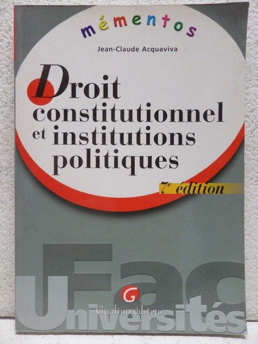 Droit Constitutionnel Et Institutions Politiques, Acquaviva